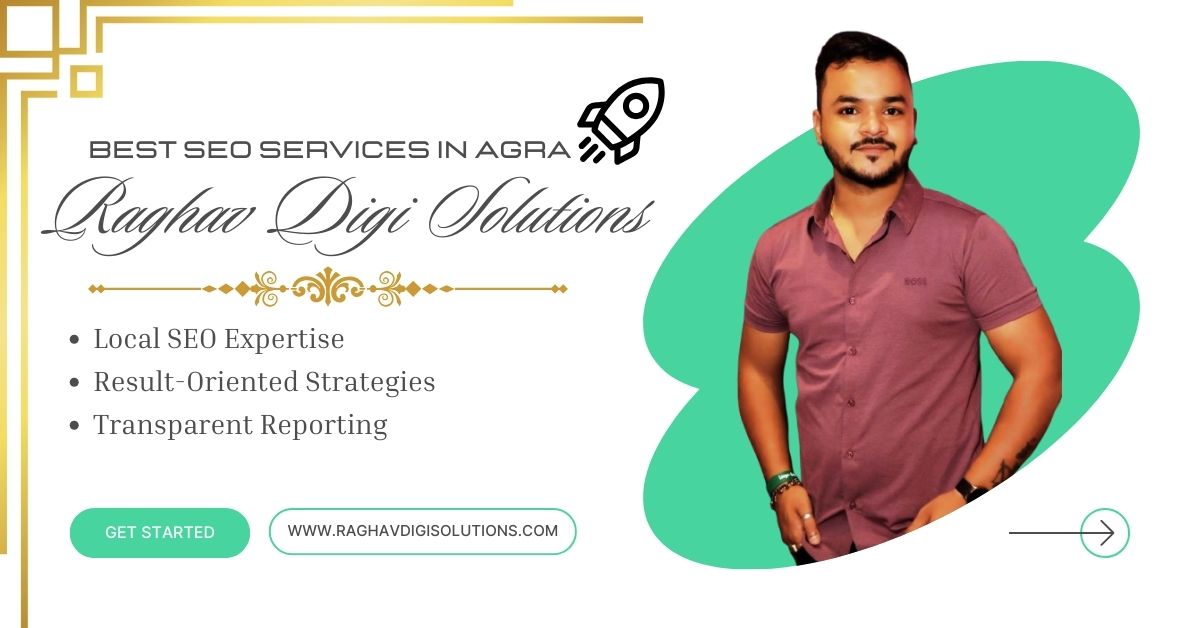 Read more about the article Best SEO Services in Agra – Raghav Digi Solutions