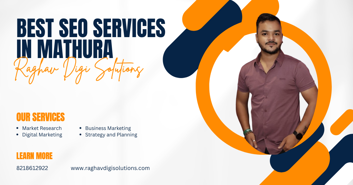 Read more about the article Best SEO Services in Mathura – Raghav Digi Solutions