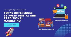Read more about the article Top 10 Differences Between Digital and Traditional Marketing
