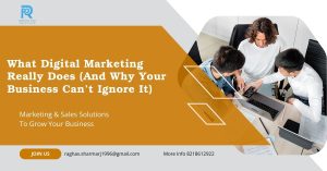 Read more about the article What Digital Marketing Does Why Your Business Can’t Ignore It