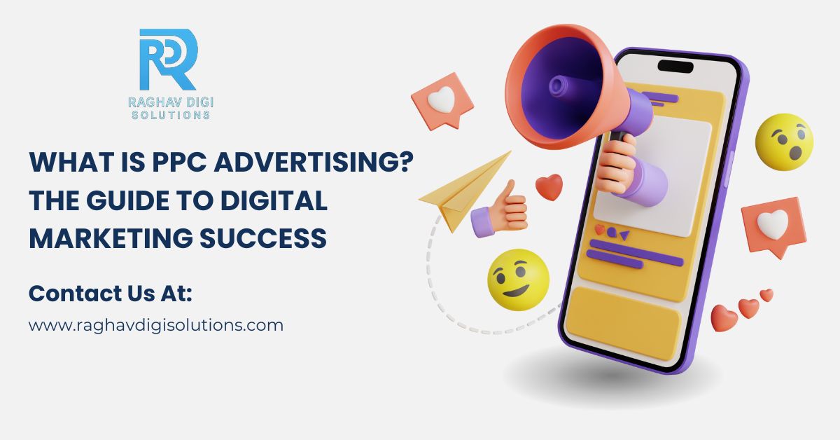 Read more about the article What Is PPC Advertising? The Guide to Digital Marketing Success